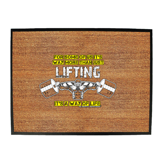 Gym Waymore Than Just Lifting - Funny Novelty Doormat