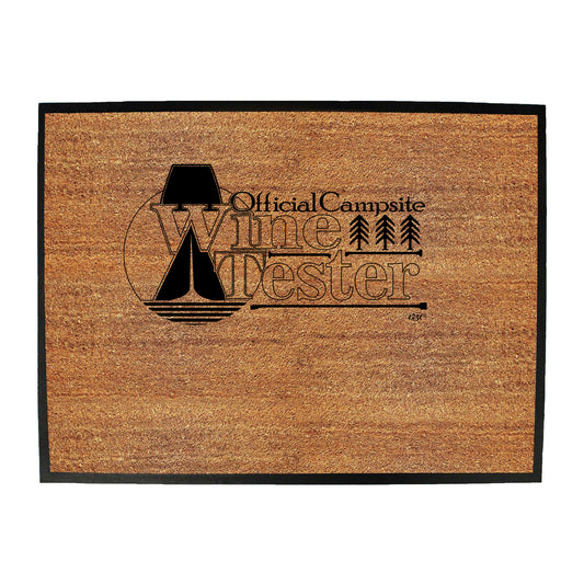 Official Campsite Wine Tester - Funny Novelty Doormat
