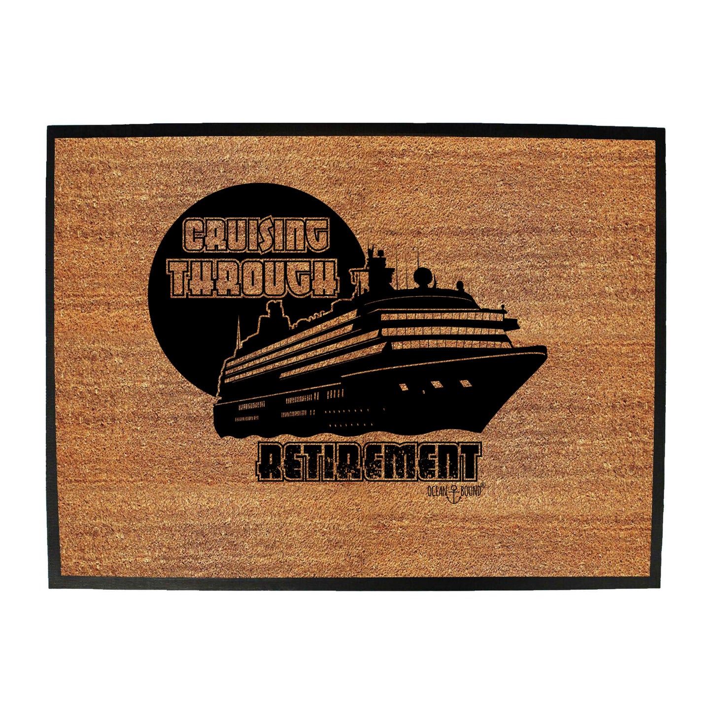 Ob Cruising Through Retirement - Funny Novelty Doormat