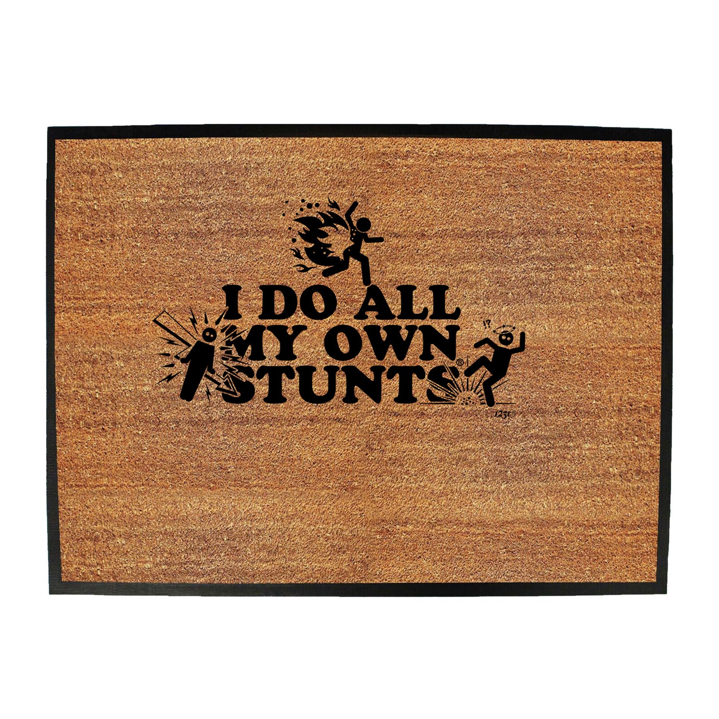 Accidents Do All My Own Stunts - Funny Novelty Doormat