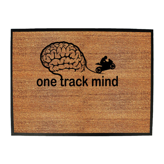 One Track Mind Superbike Motorbike - Funny Novelty Doormat
