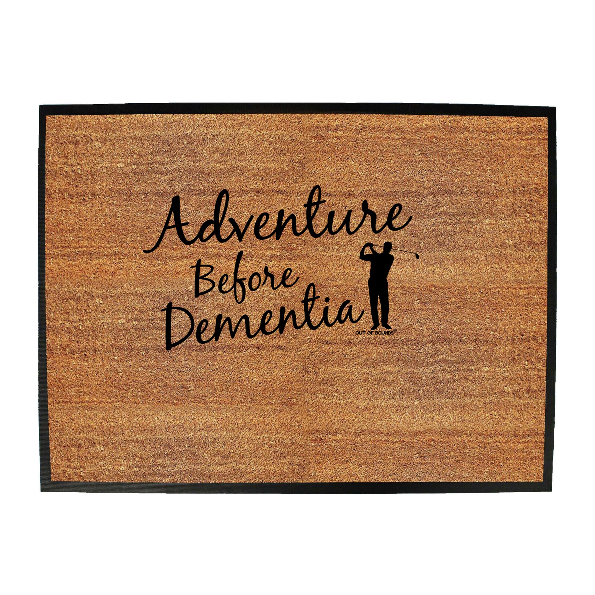 Oob Adventure Before Golf - Funny Novelty Doormat