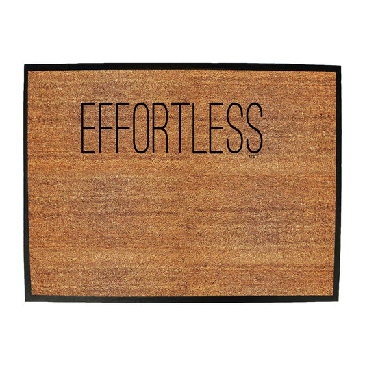 Effortless Fashion - Funny Novelty Doormat