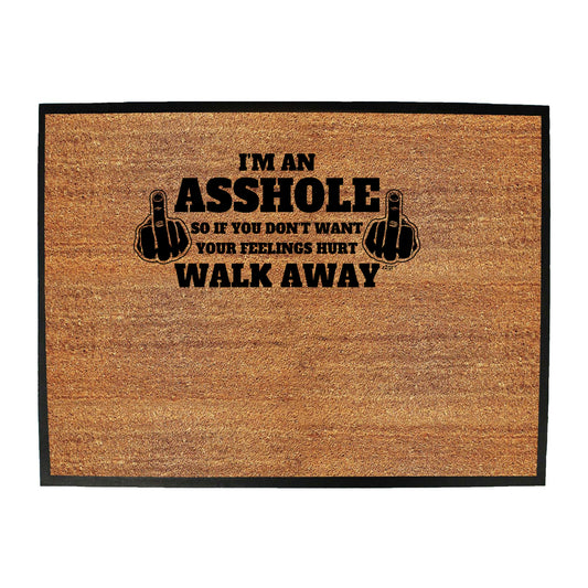 Im An Asshole - Funny Novelty Doormat
