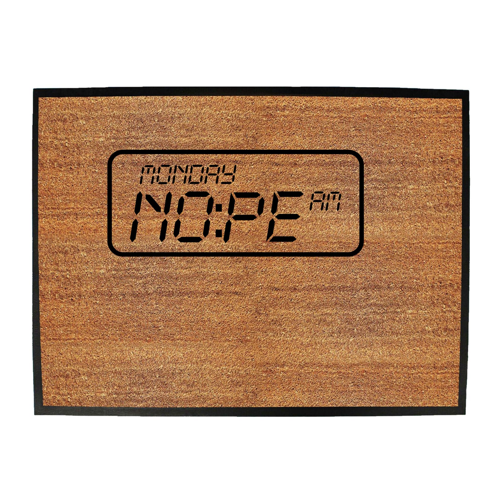 Moday Am Nope - Funny Novelty Doormat