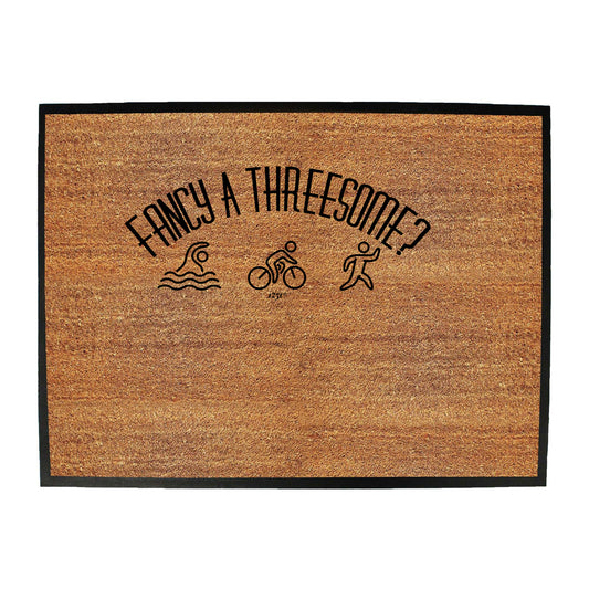 Decathlon Fancy A Threesome - Funny Novelty Doormat