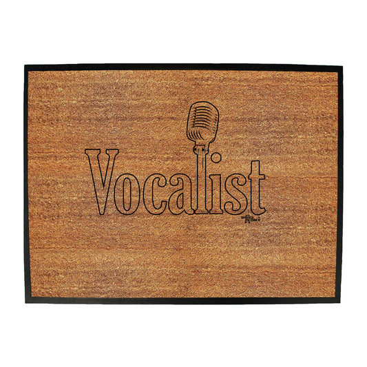 Vocalist Music Singer - Funny Novelty Doormat