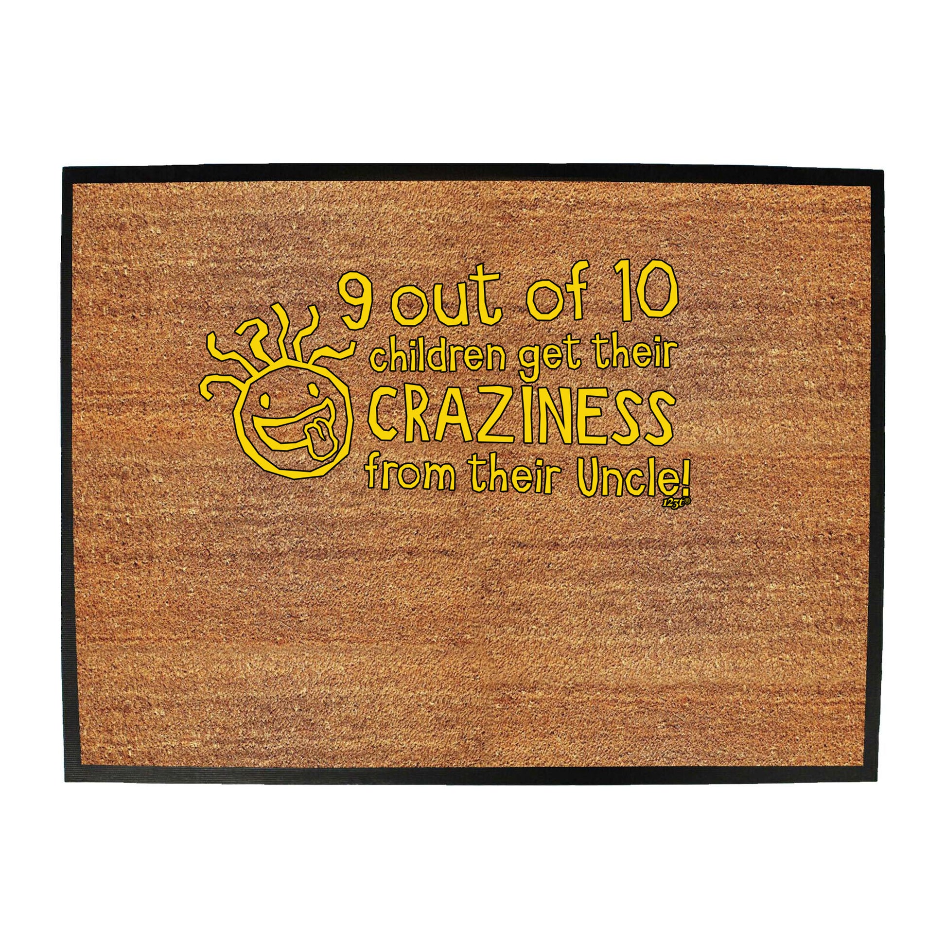 Uncle 9 Out Of 10 Children Craziness From - Funny Novelty Doormat