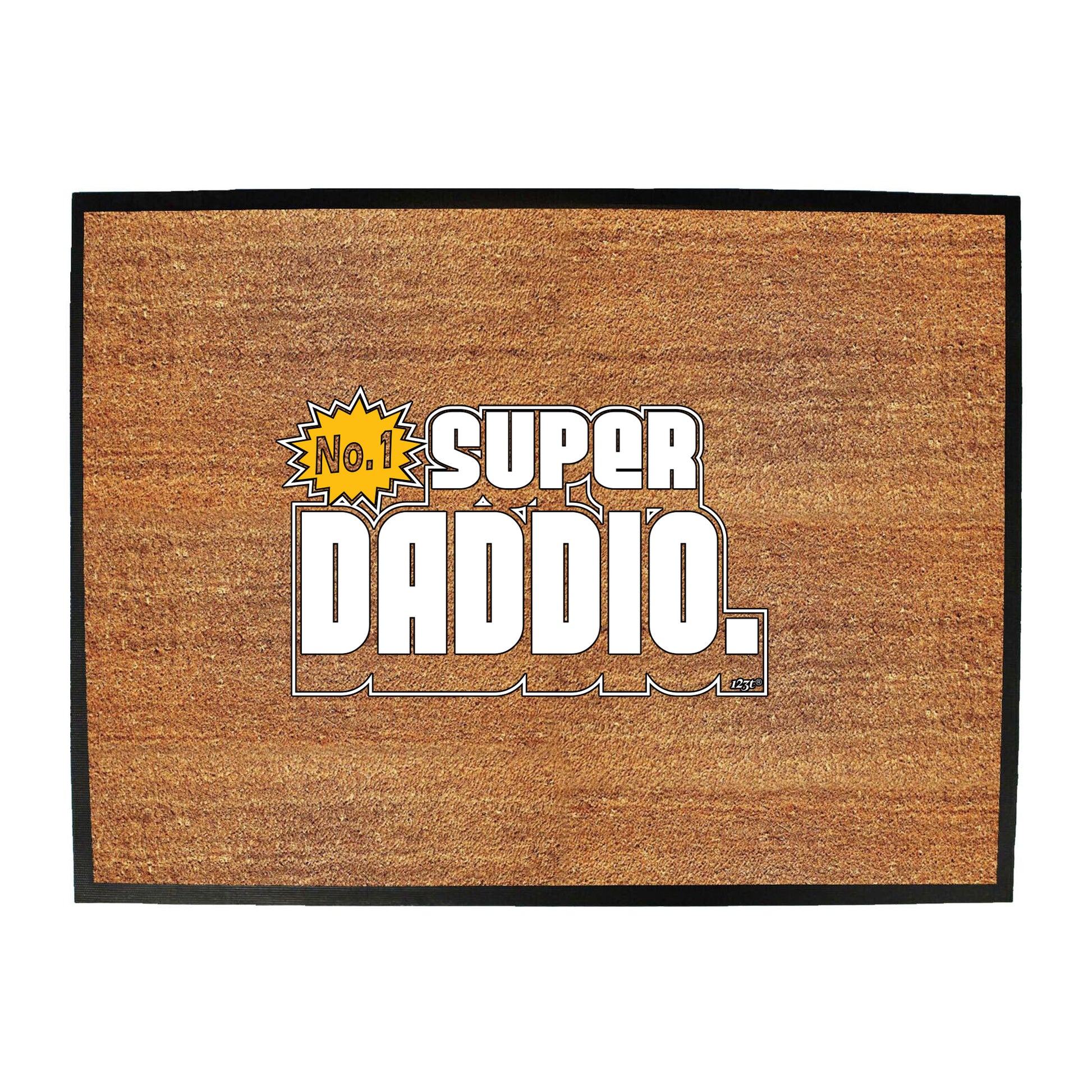 Super Daddio - Funny Novelty Doormat