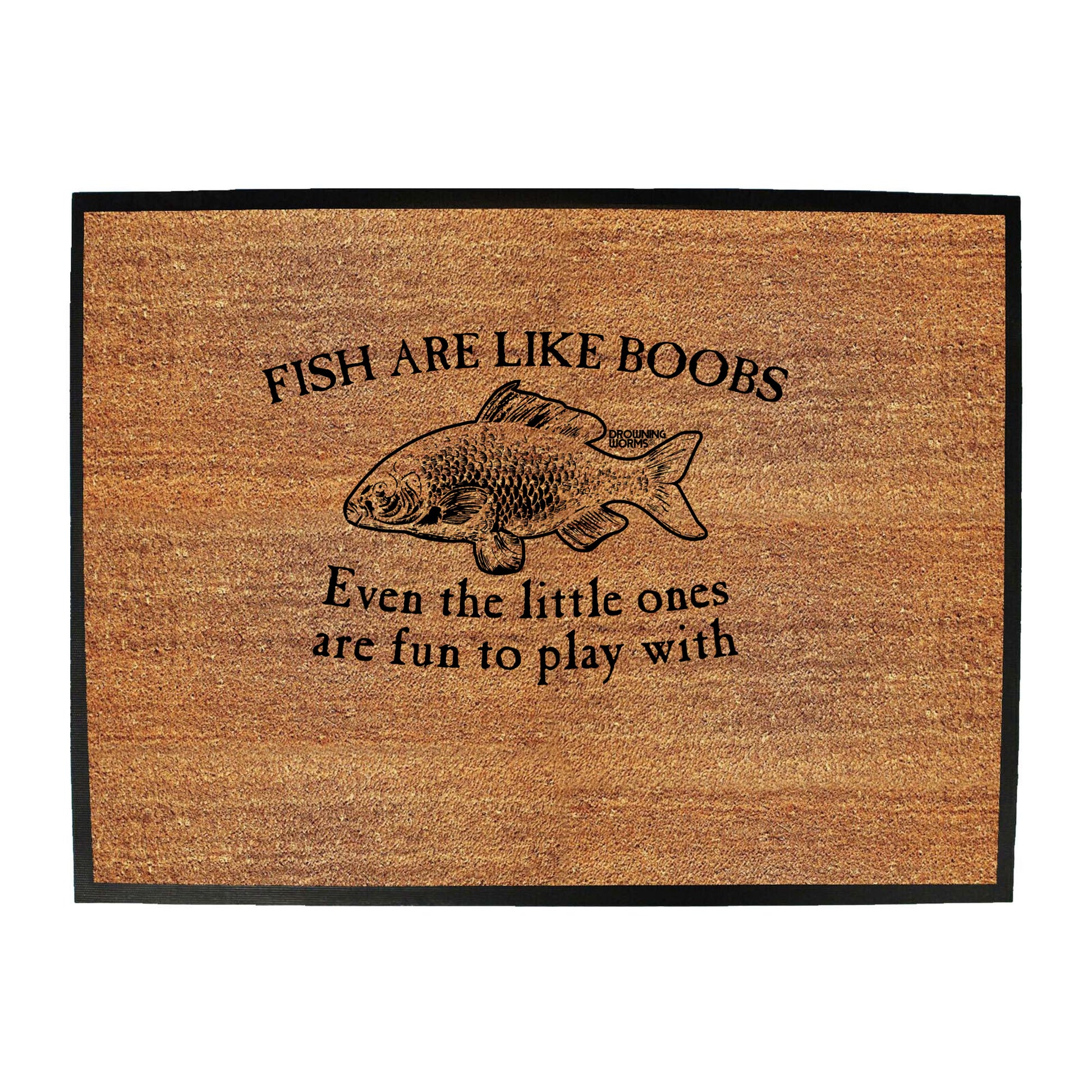 Dw Fish Are Like Boobs - Funny Novelty Doormat