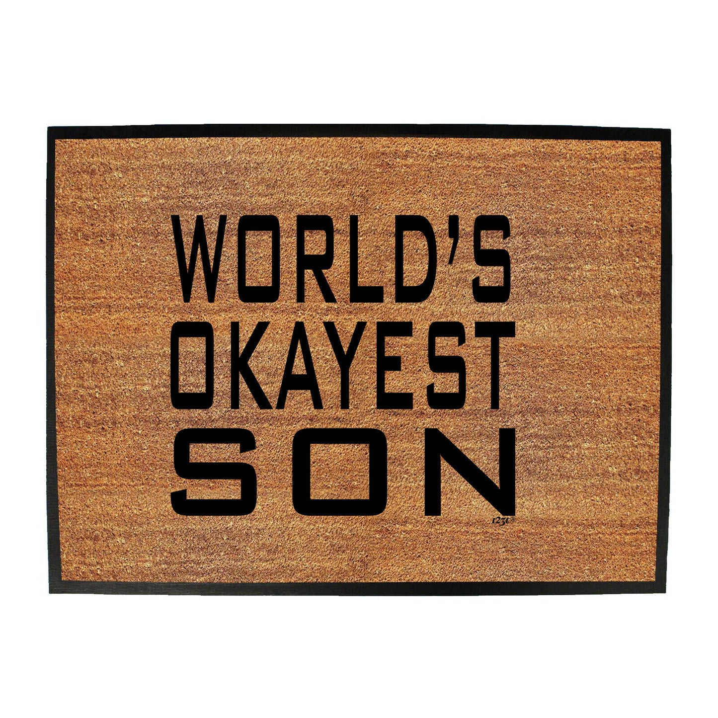 Worlds Okayest Son - Funny Novelty Doormat