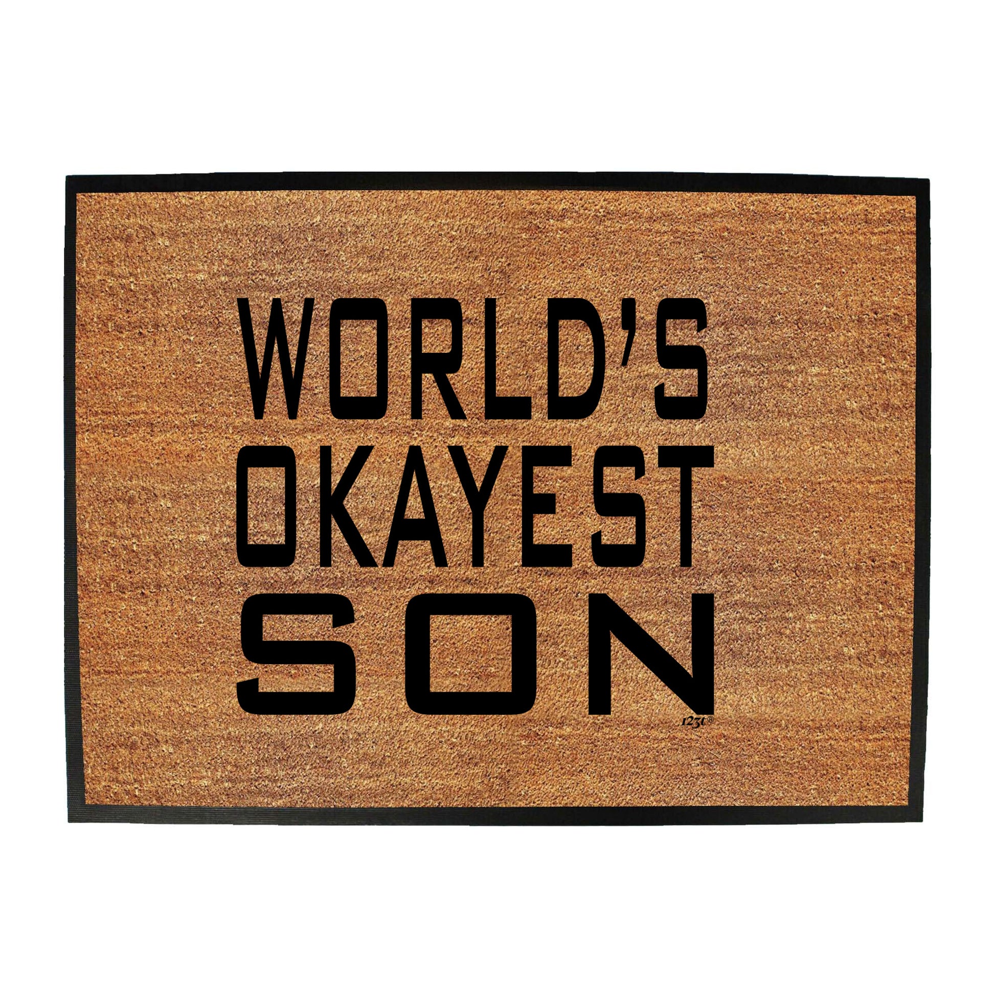 Worlds Okayest Son - Funny Novelty Doormat