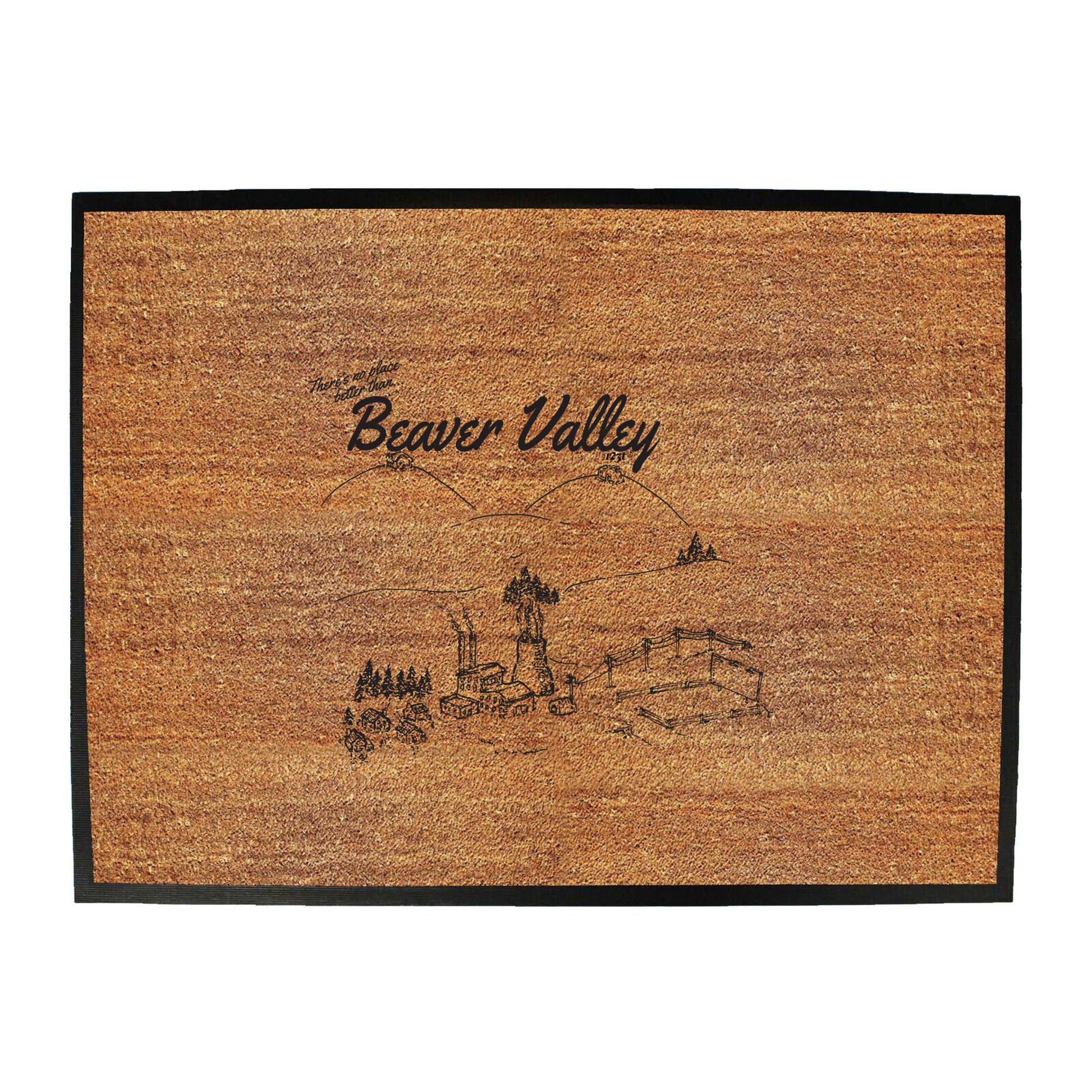 Theres No Place Like Beaver Valley - Funny Novelty Doormat