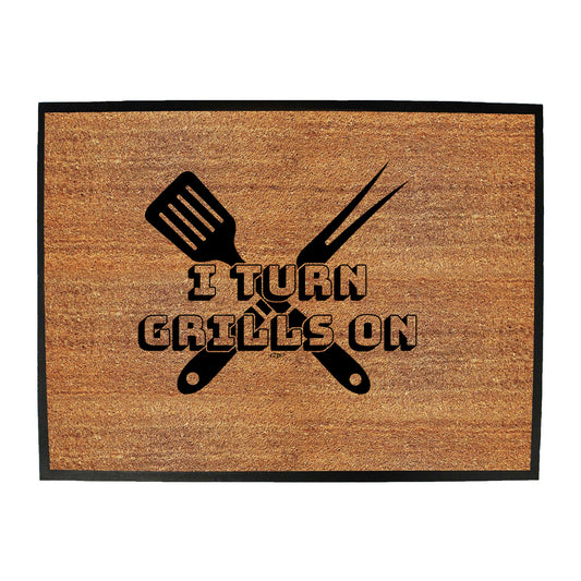 Turn Grills On Bbq - Funny Novelty Doormat