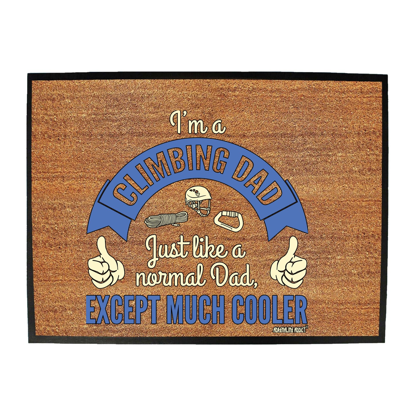 Aa Im A Climbing Dad - Funny Novelty Doormat