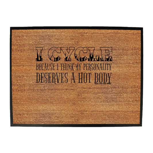 Rltw I Cycle Because Hot Body - Funny Novelty Doormat