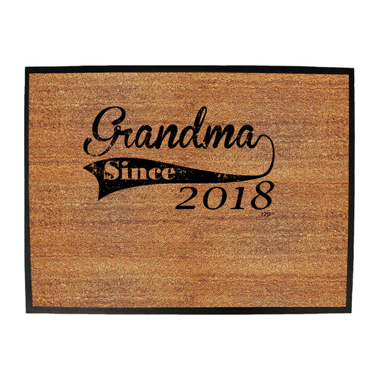 Grandma Since 2018 - Funny Novelty Doormat