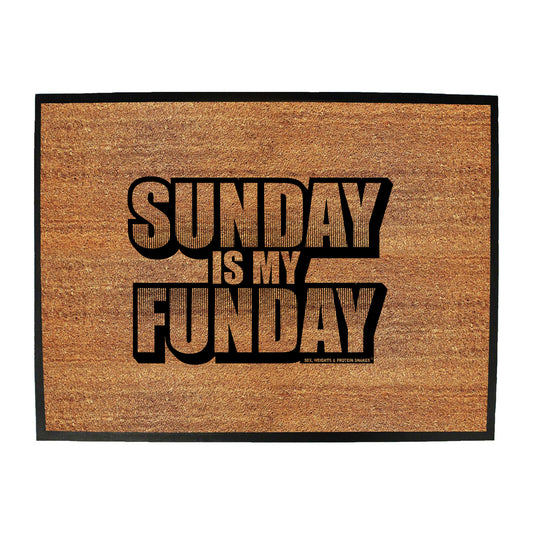 Swps Sunday Is My Funday - Funny Novelty Doormat