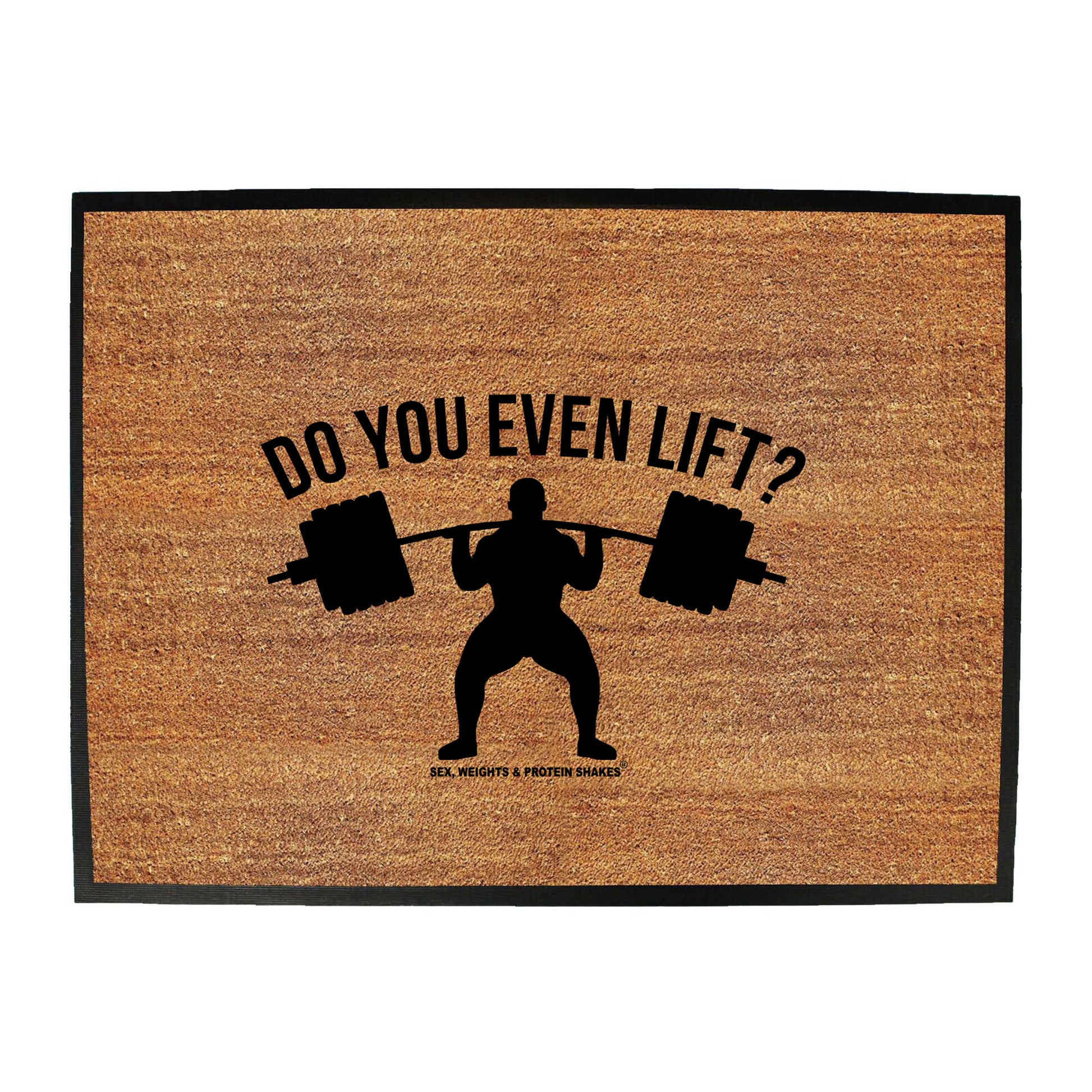 Swps Do You Even Lift - Funny Novelty Doormat