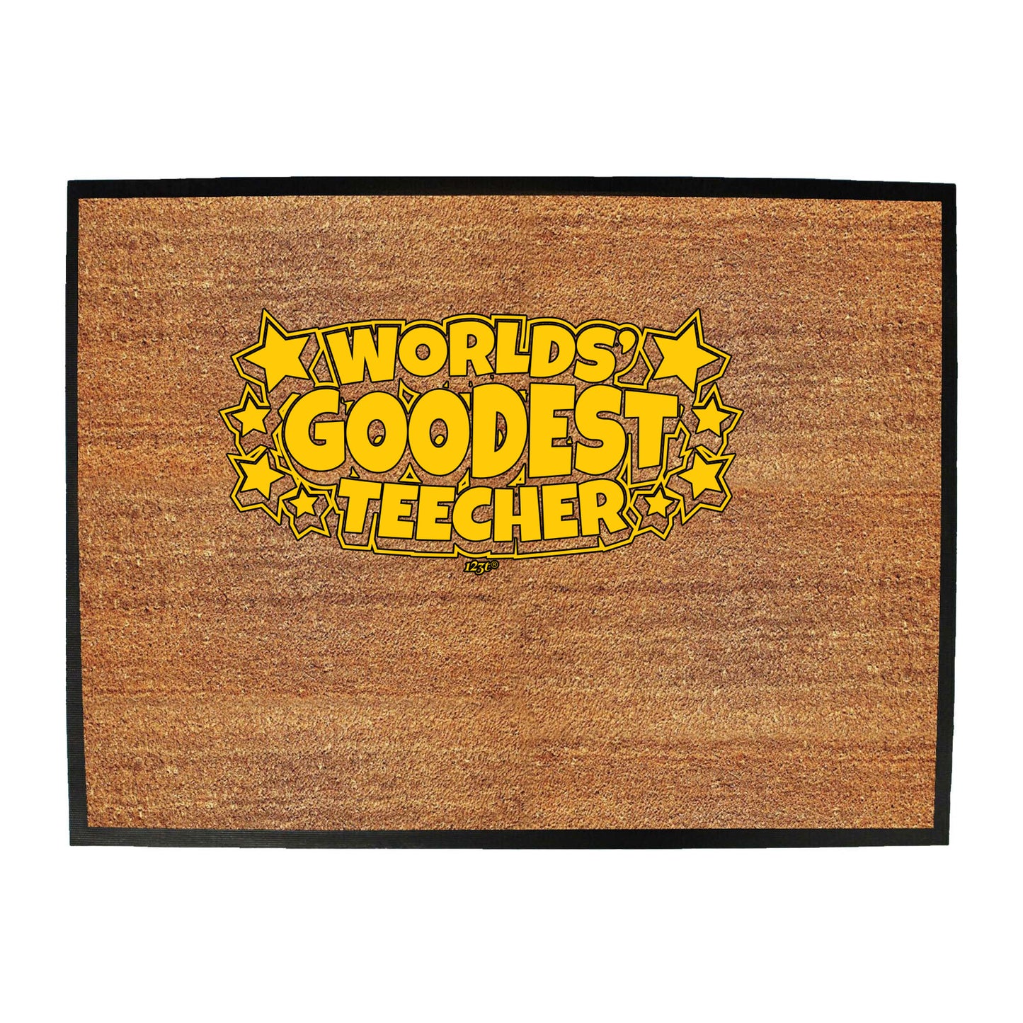 Worlds Goodest Teecher - Funny Novelty Doormat