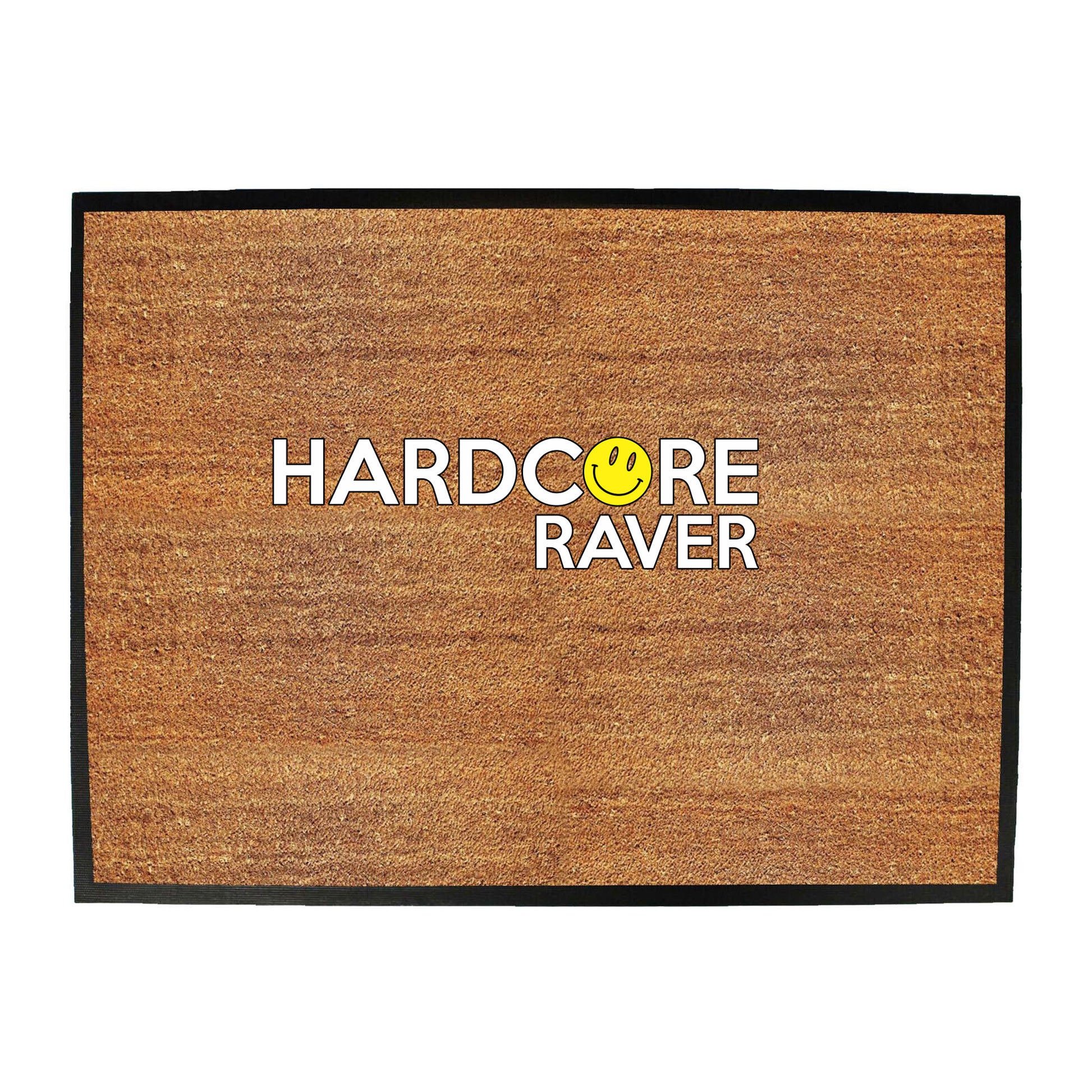 Hardcore Raver Smile - Funny Novelty Doormat
