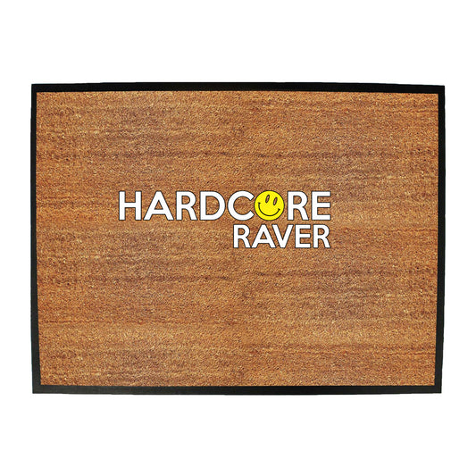 Hardcore Raver Smile - Funny Novelty Doormat
