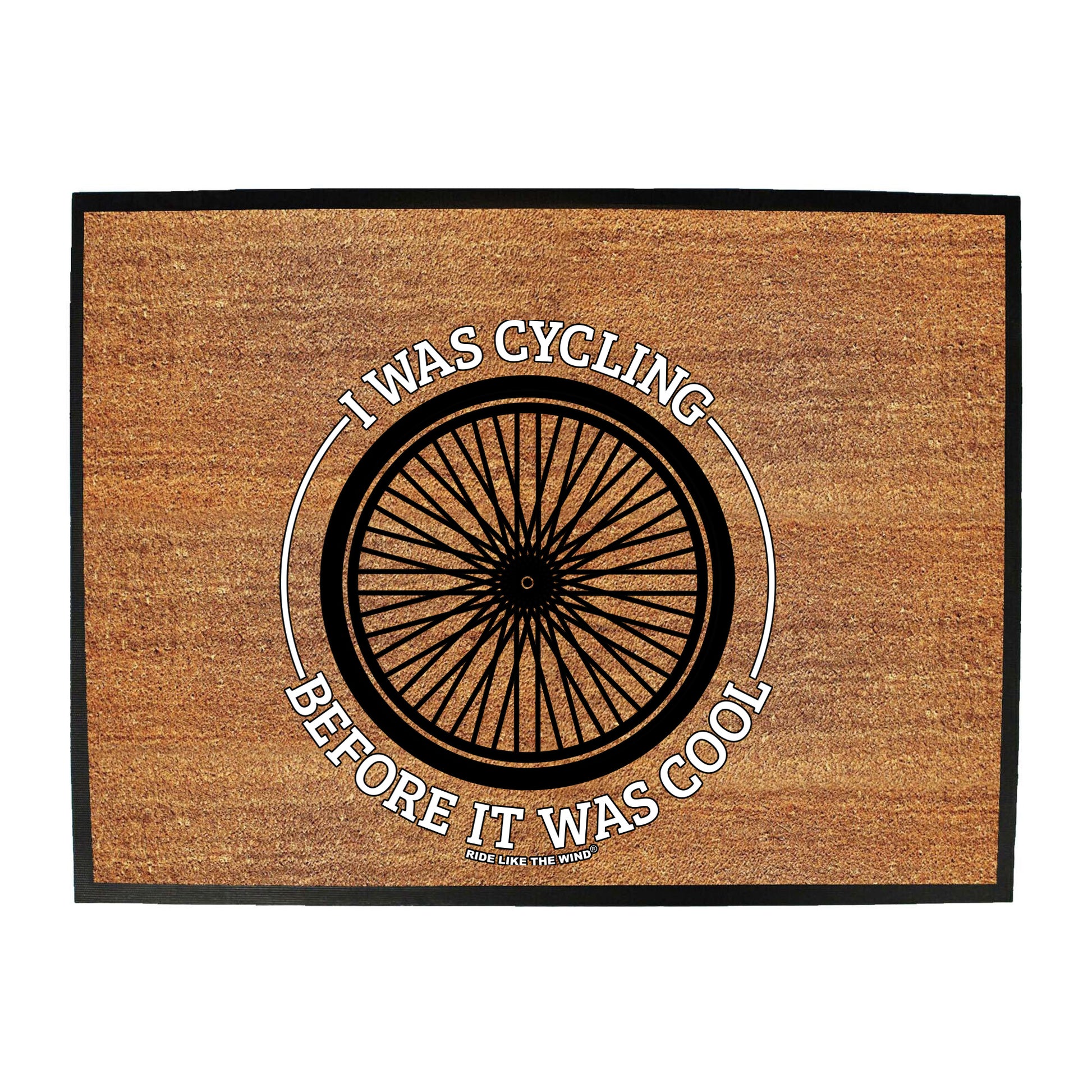 Rltw Wheel I Was Cycling Before It Was Cool - Funny Novelty Doormat