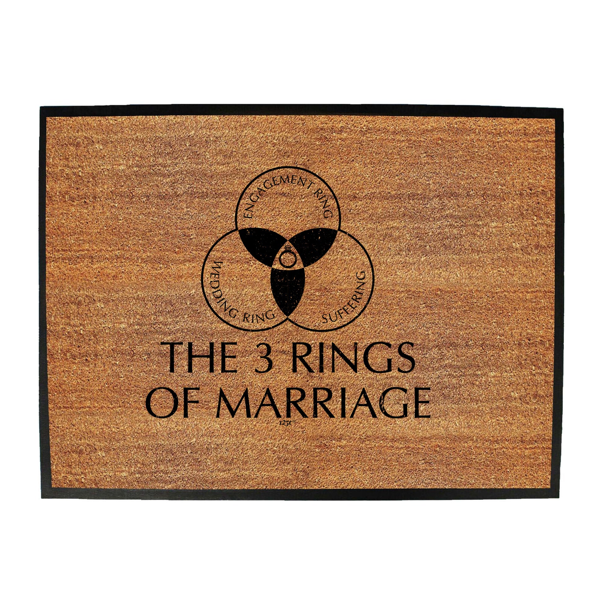 The Three Rings Of Marriage - Funny Novelty Doormat