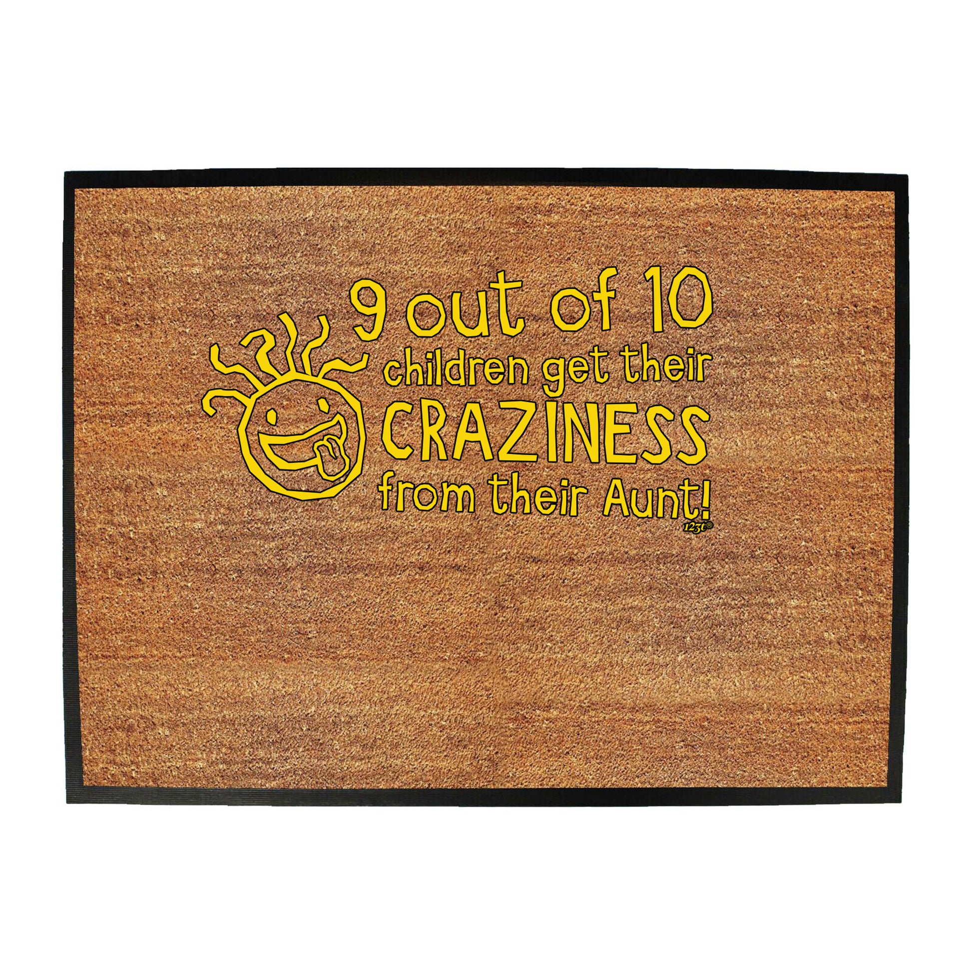 Aunt 9 Out Of 10 Children Craziness - Funny Novelty Doormat