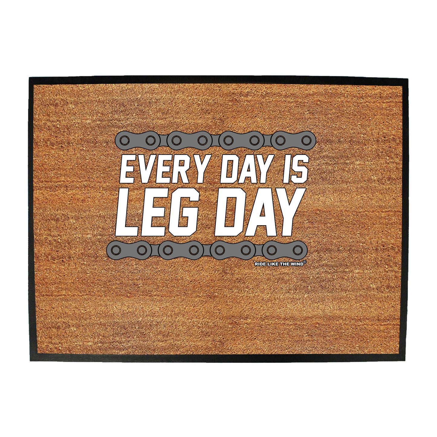 Rltw Every Day Is Leg Day - Funny Novelty Doormat