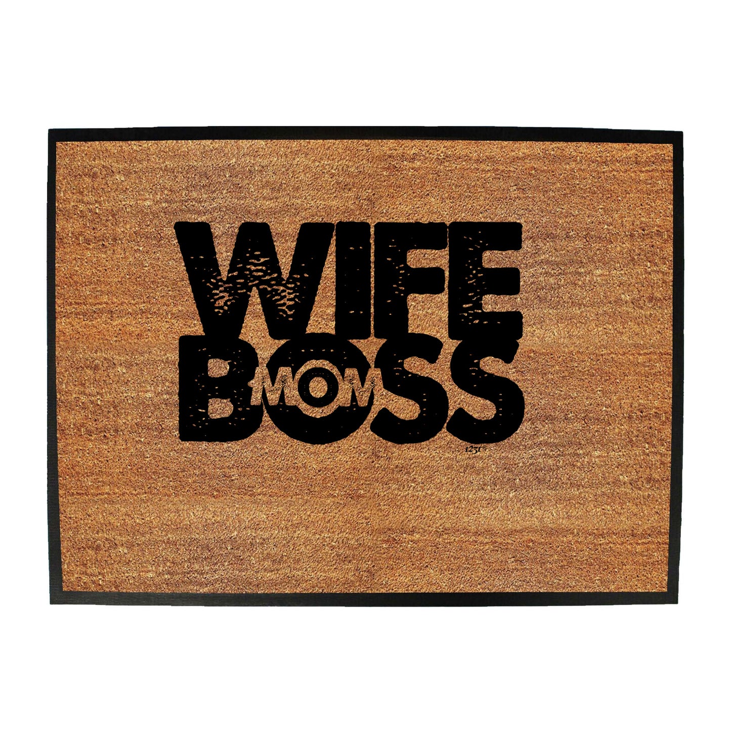 Wife Boss Mom - Funny Novelty Doormat
