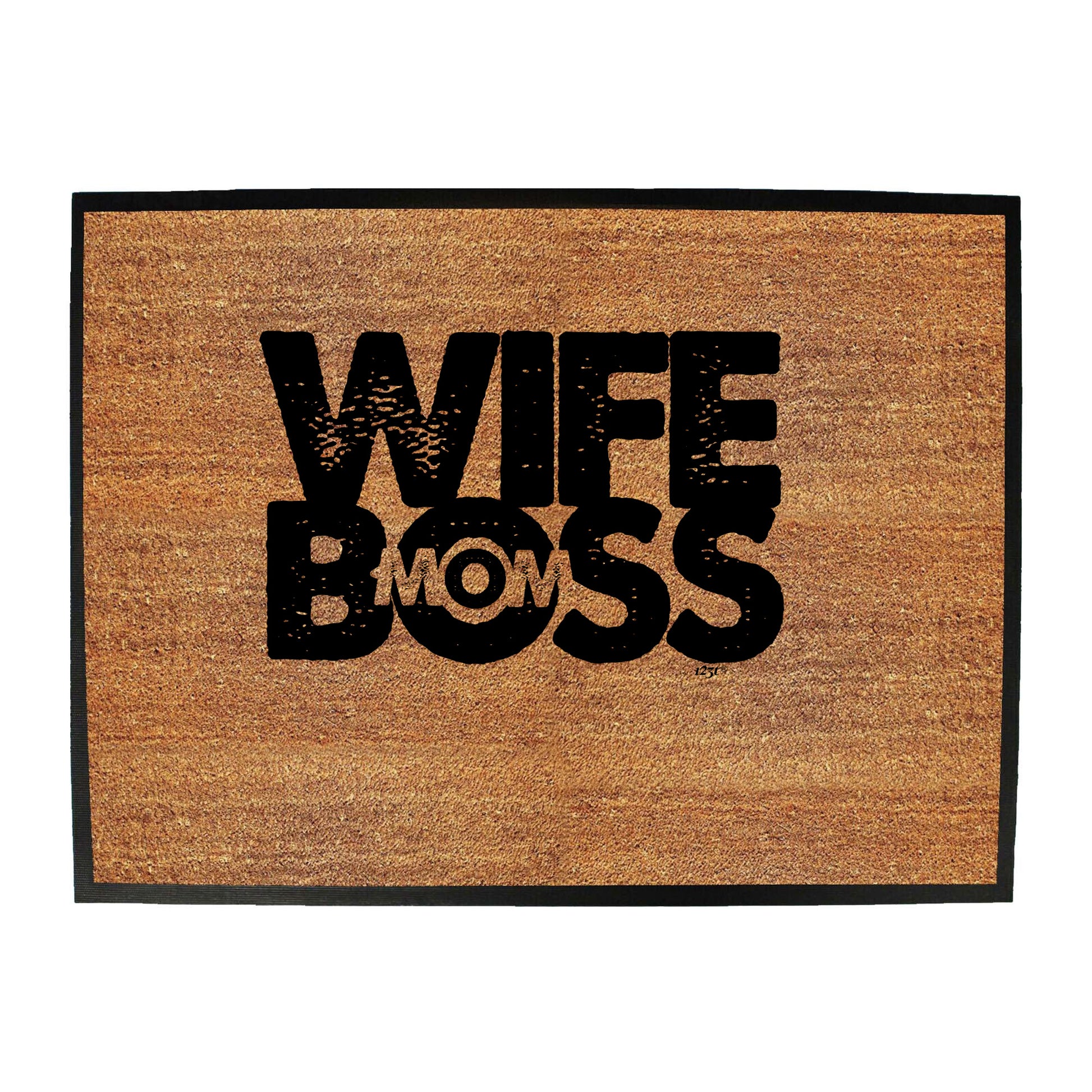 Wife Boss Mom - Funny Novelty Doormat