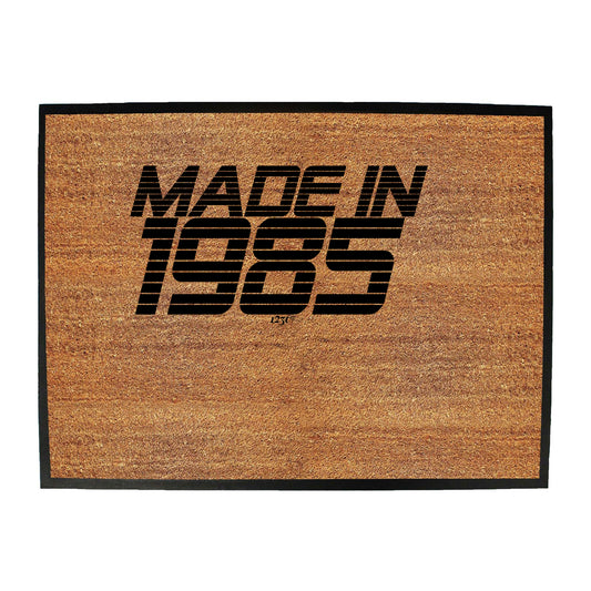 Made In 1985 - Funny Novelty Doormat