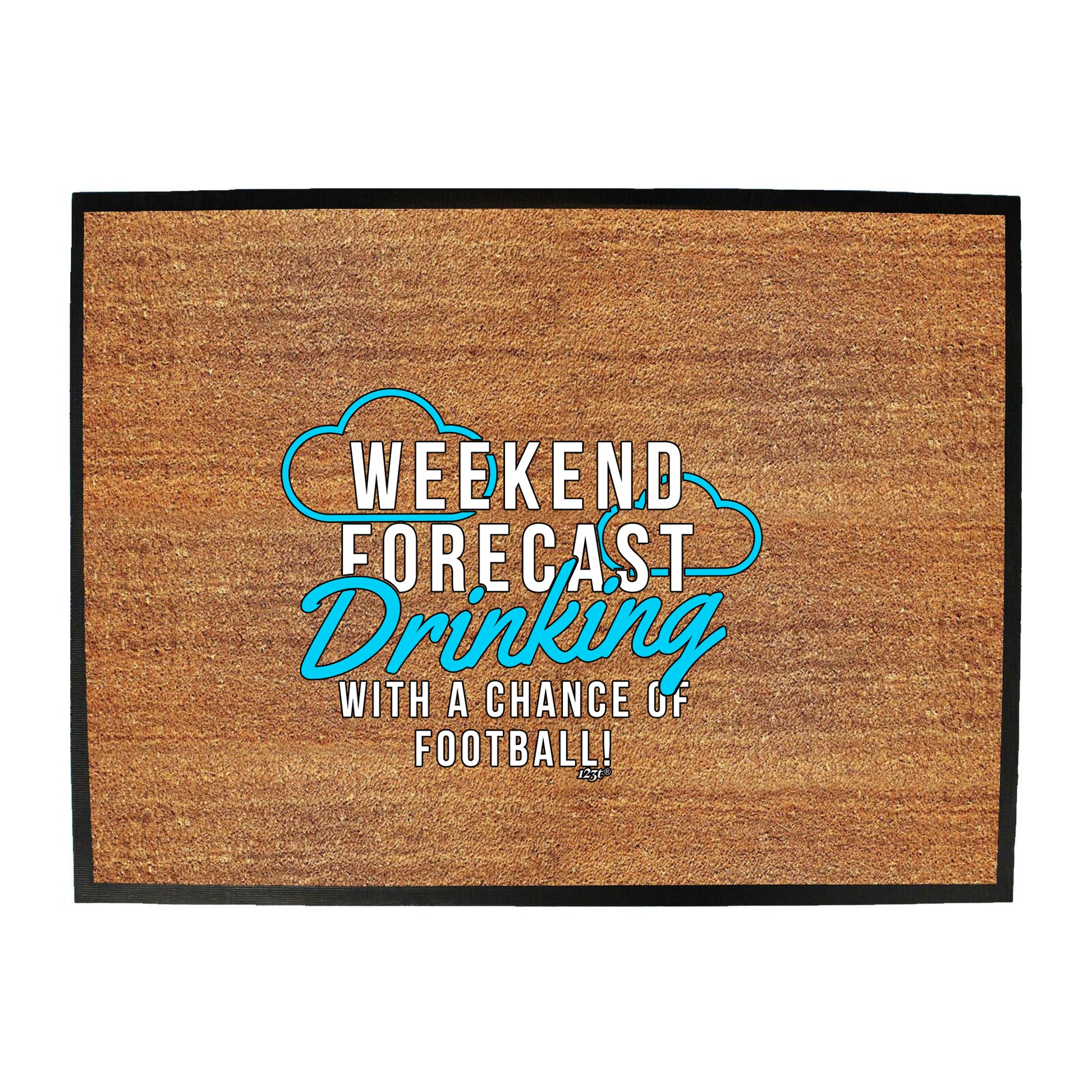 Weekend Forecast Drinking Football - Funny Novelty Doormat