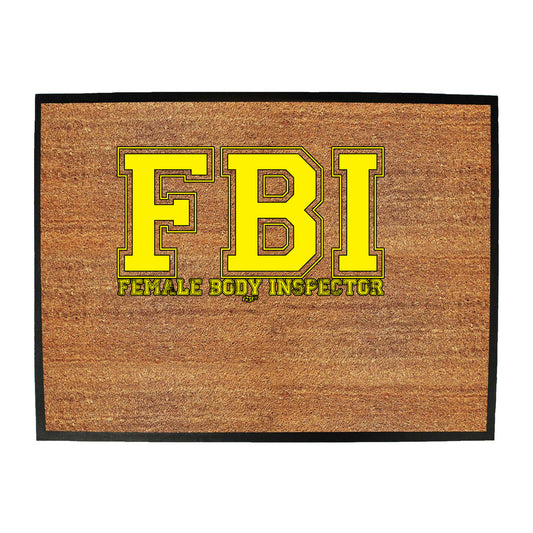 Fb Female Body Inspector - Funny Novelty Doormat