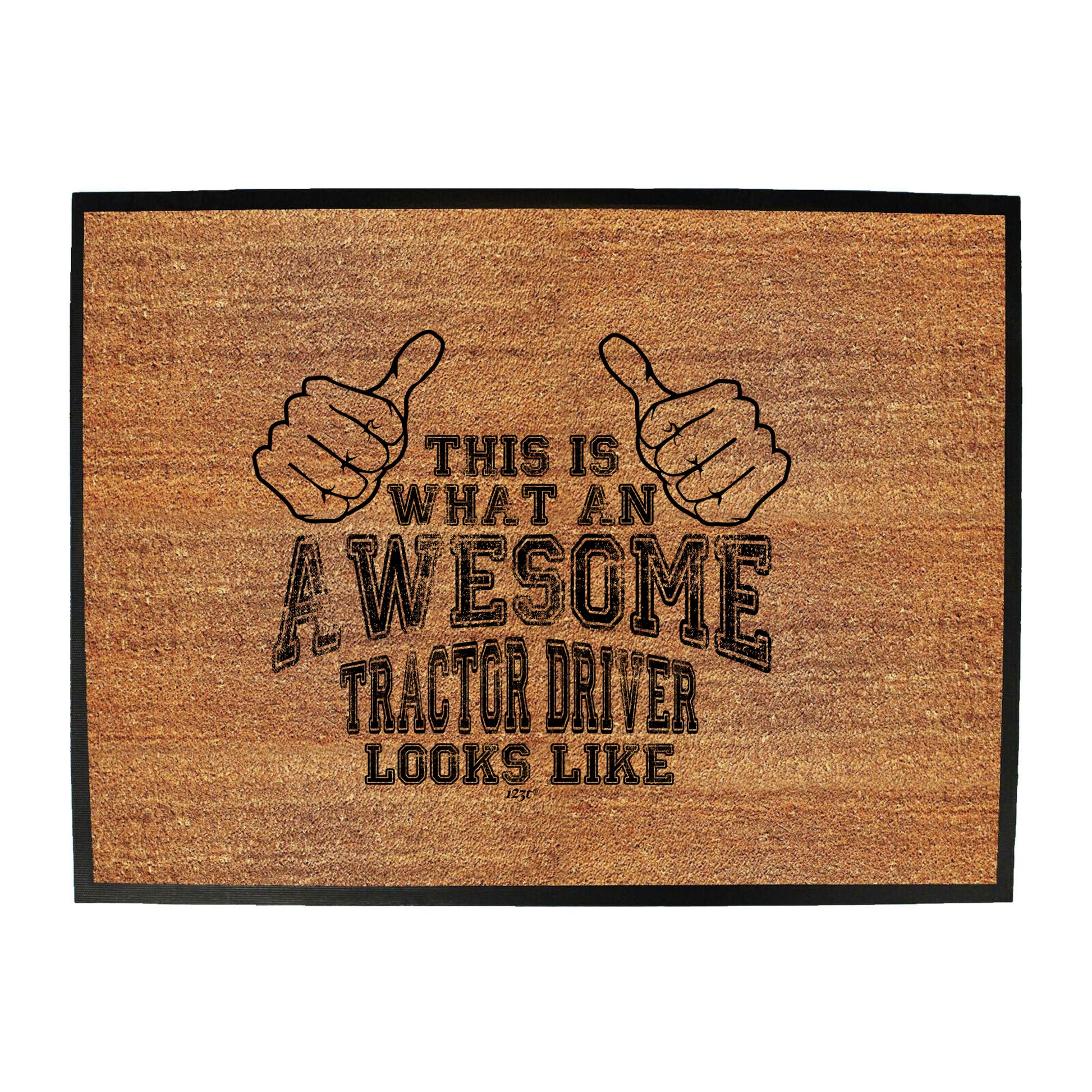 This Is What Awesome Tractor Driver - Funny Novelty Doormat