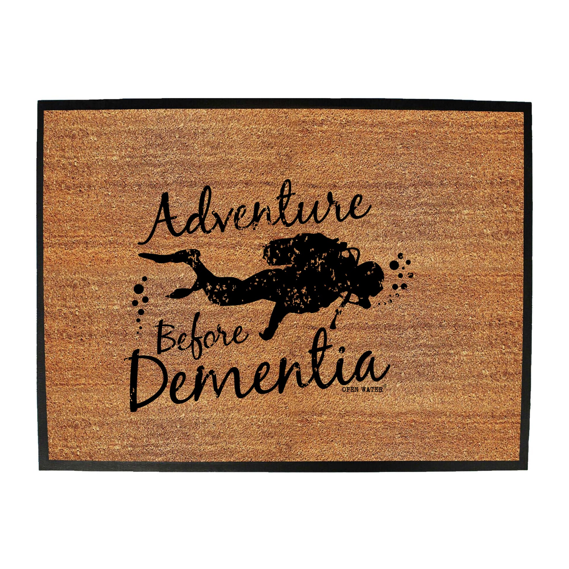 Ow Adventure Before Dementia Scuba - Funny Novelty Doormat