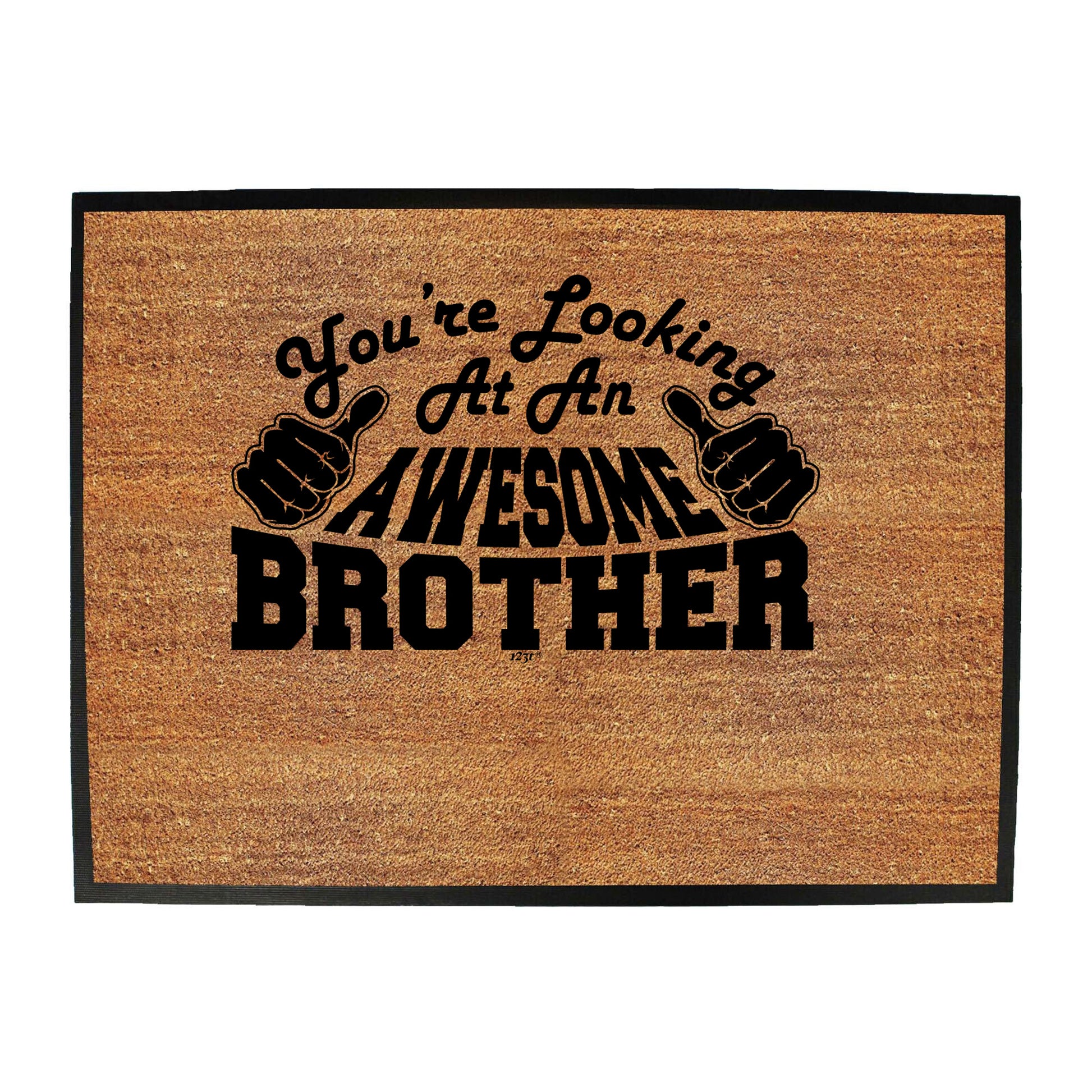 Youre Looking At An Awesome Brother - Funny Novelty Doormat