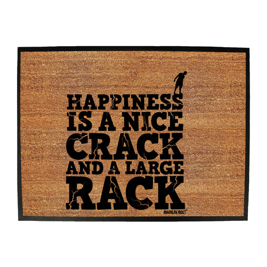 Aa Happiness Is A Nice Crack - Funny Novelty Doormat