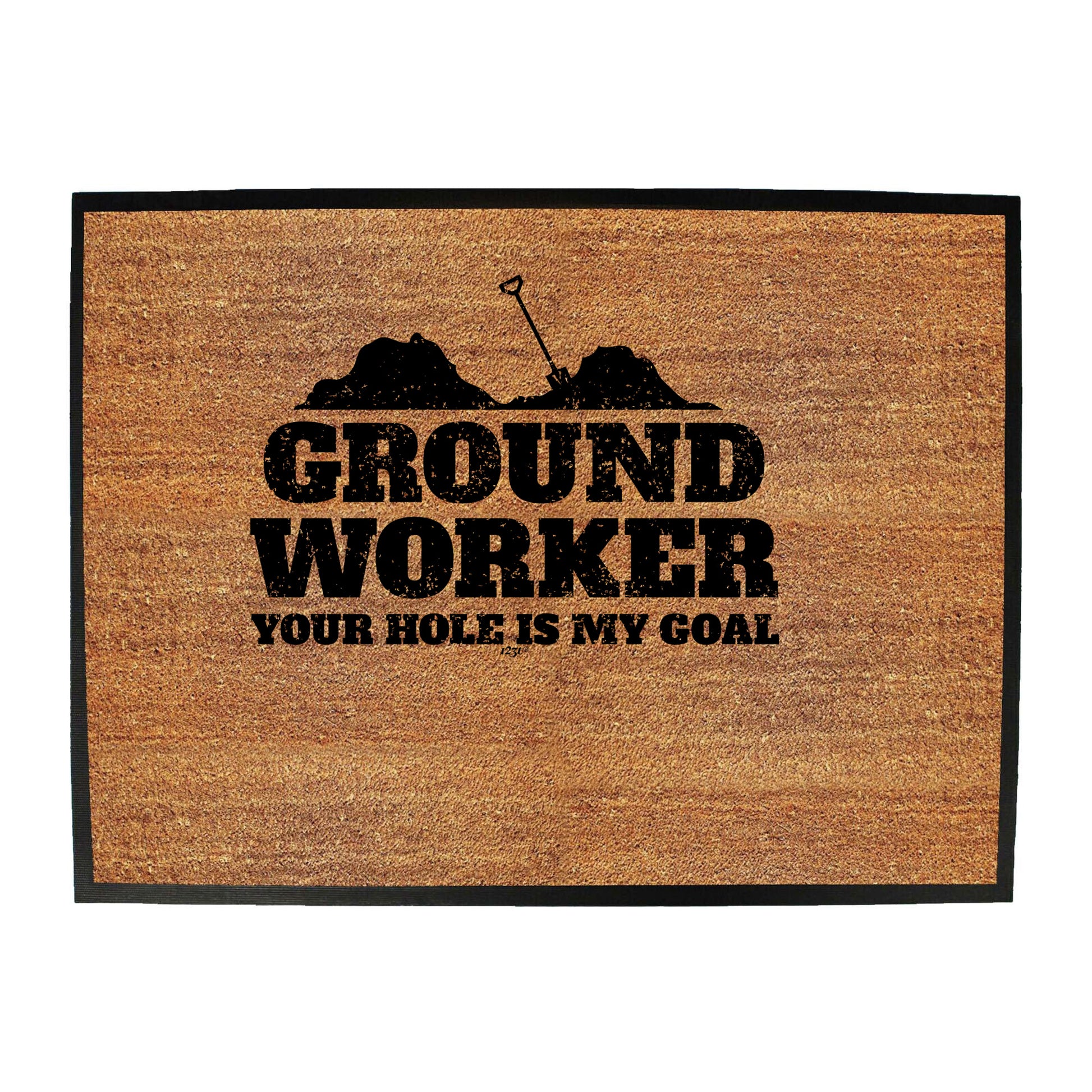 Ground Worker Tradie - Funny Novelty Doormat