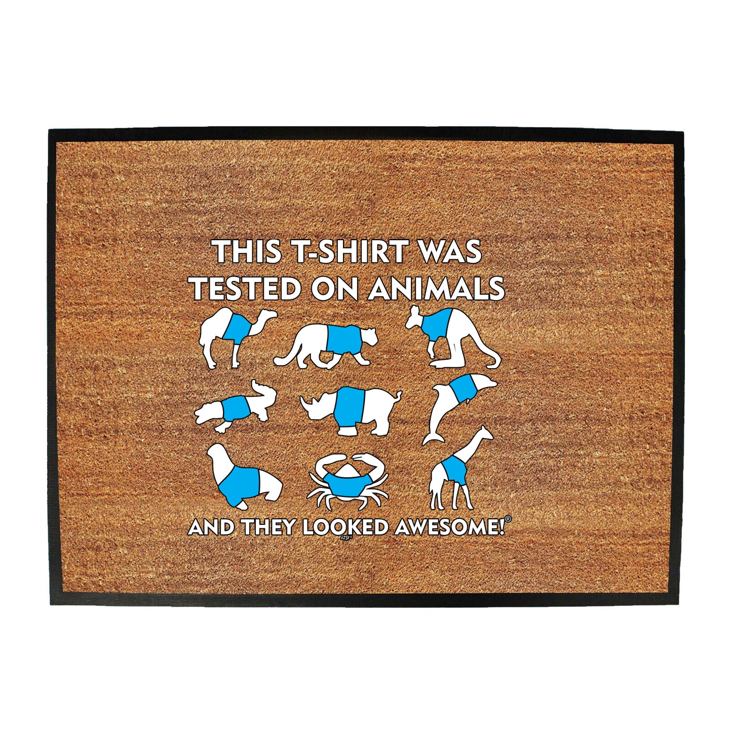Tested On Animals - Funny Novelty Doormat