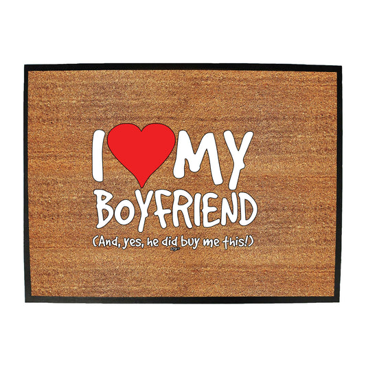 Love My Boyfriend And Yes - Funny Novelty Doormat