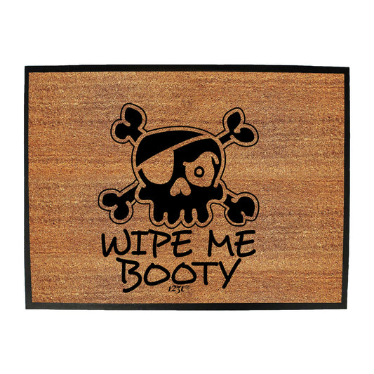 Wipe Me Booty - Funny Novelty Doormat
