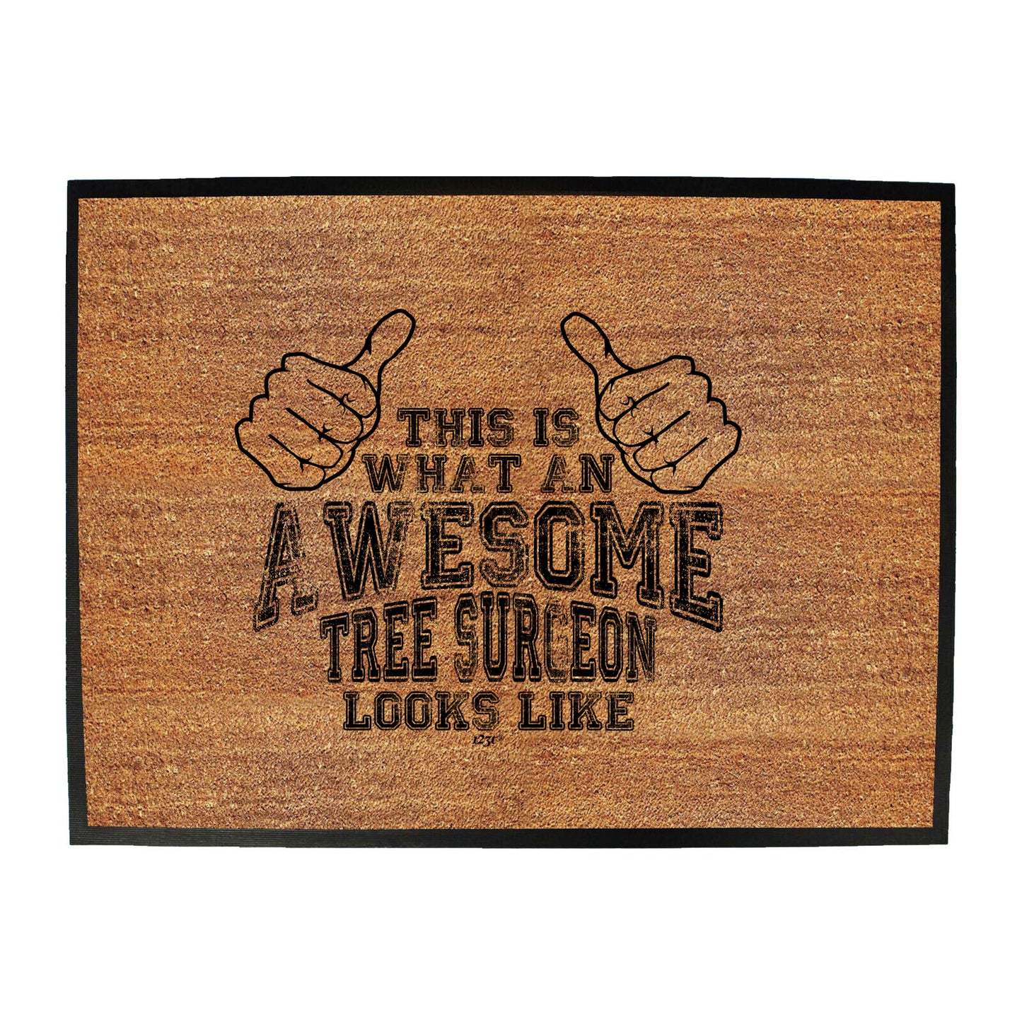 This Is What Awesome Tree Surgeon - Funny Novelty Doormat