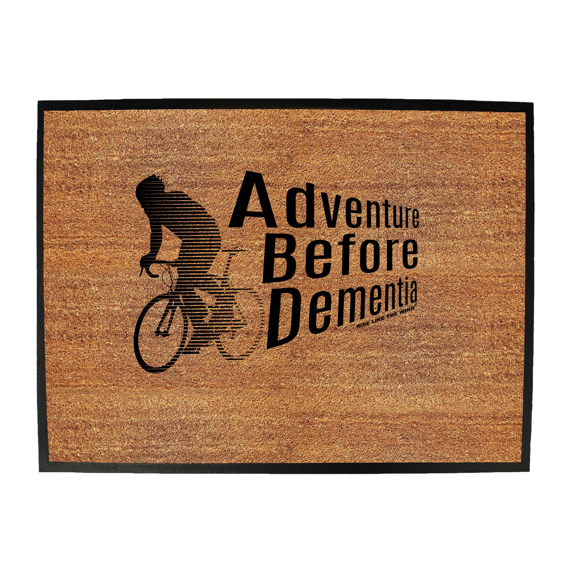 Rltw Adventure Before Dementia Cycling - Funny Novelty Doormat