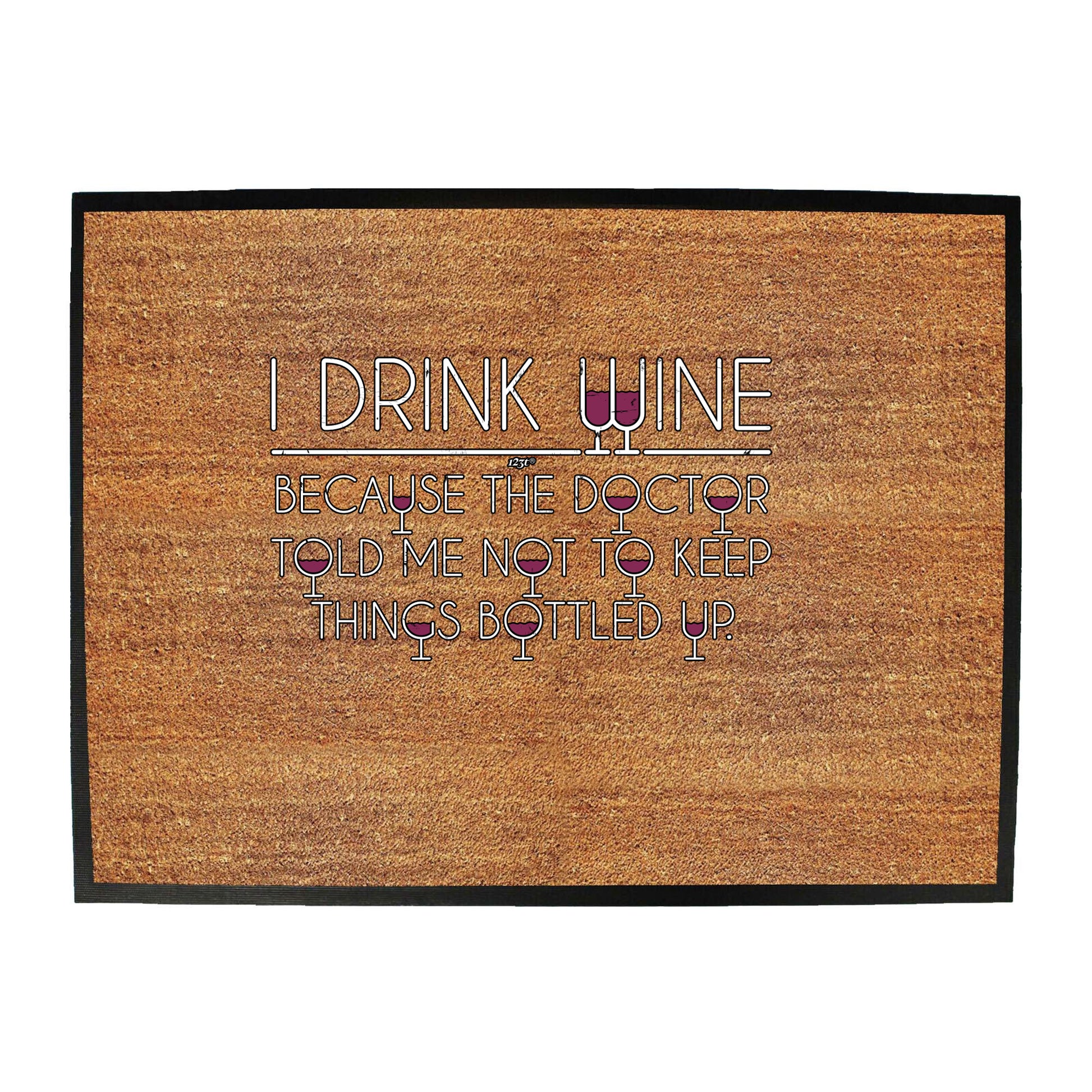 Drink Wine Doctor Bottled Up - Funny Novelty Doormat