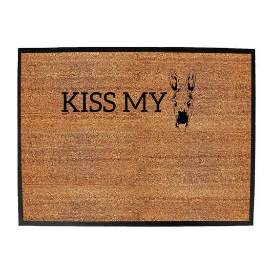 Kiss My Ass Donkey - Funny Novelty Doormat