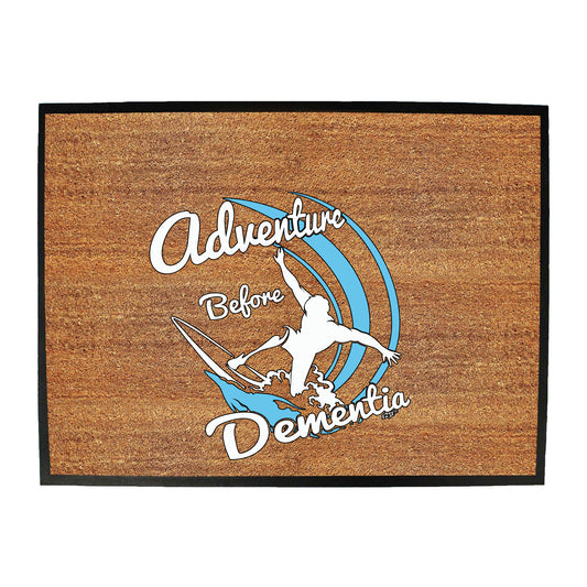 Surf Adventure Before - Funny Novelty Doormat
