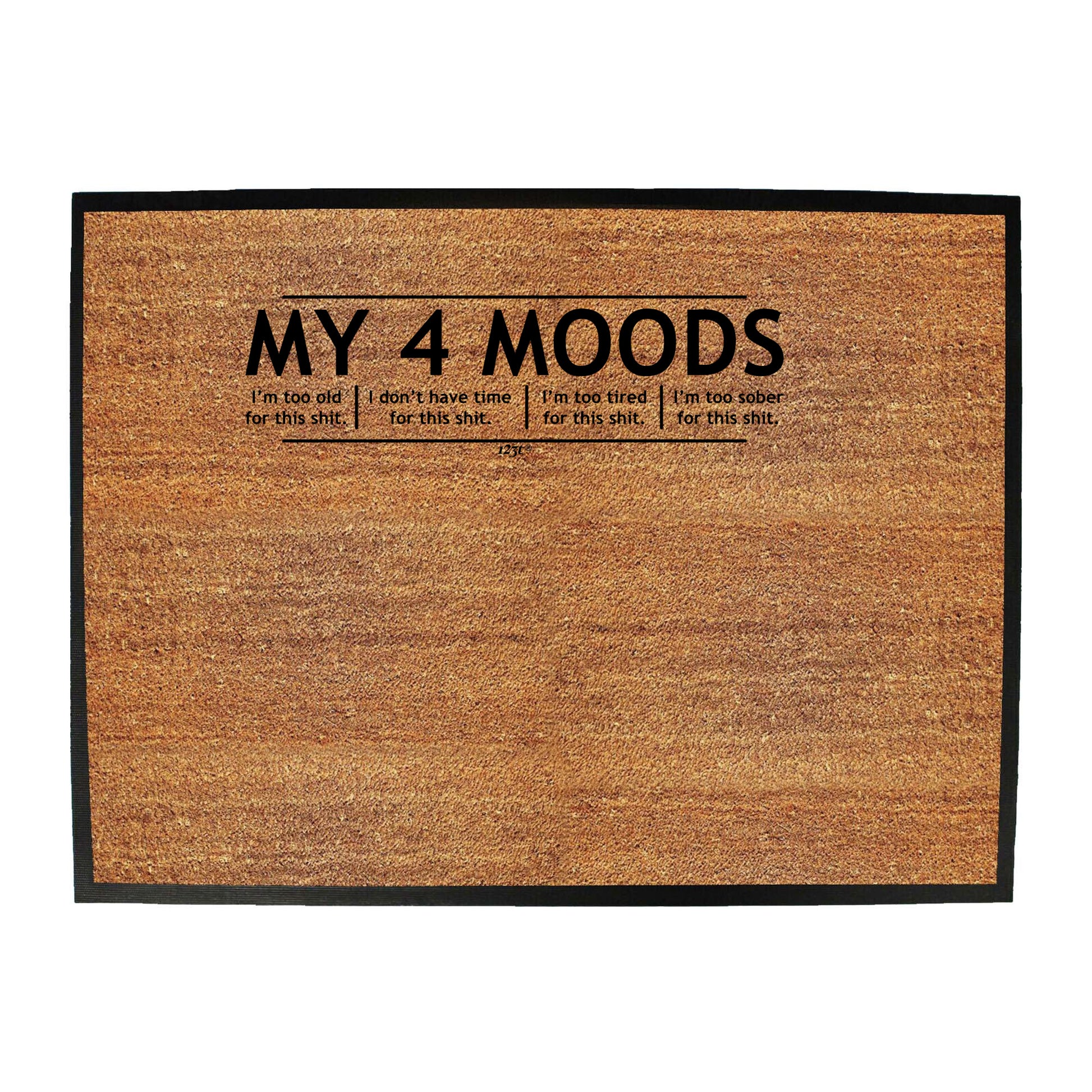 My Four Moods - Funny Novelty Doormat
