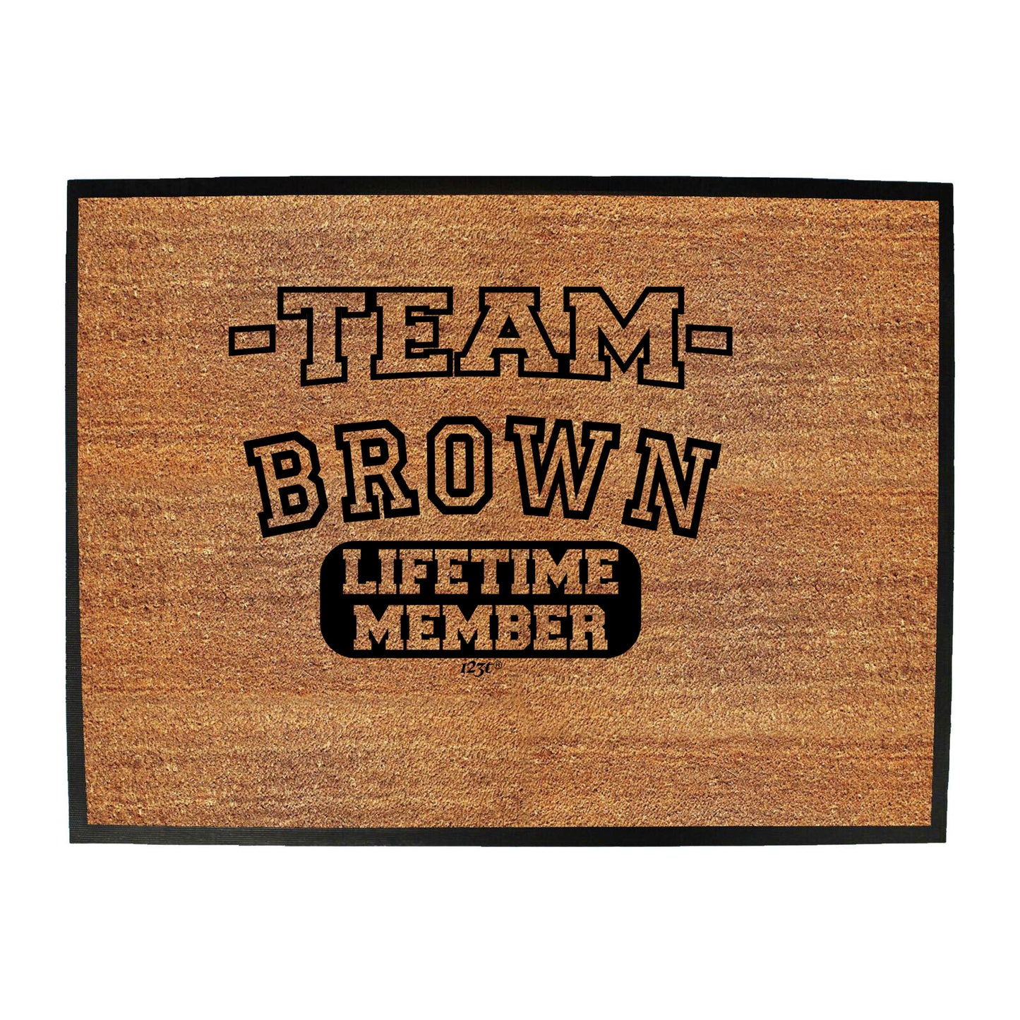 Brown V2 Team Lifetime Member - Funny Novelty Doormat